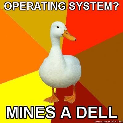 Technologically_Impaired_Duck_OPERATING_SYSTEM_MINES_A_DELL.jpg
