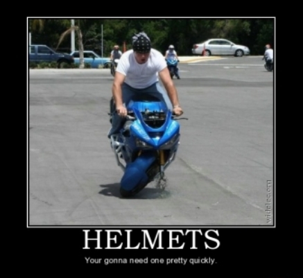 helmets_helmets_motorcycles_demotivational_poster_1211522799.jpg