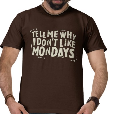 i_dont_like_mondays_dark_t_shirt_p235811797520386389uyek_400.jpg